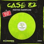 cover: Case 82 - Positive Vibrations