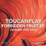 cover: Toucanplay - Forbidden Fruit EP