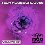 cover: Gordon Truerock|Jak Jaxon|The Bongo Man|Tony Thomas - Tech House Grooves Vol 27