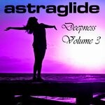 cover: Astraglide - Astraglide Deepness Vol 3