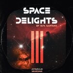 cover: Ilya Santana - Space Delights, Vol 3