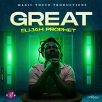 cover: Elijah Prophet - Great