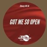 cover: Cheezy Kb Sa - Got Me So Open