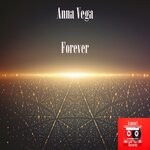 cover: Anna Vega - Forever (Original Mix)