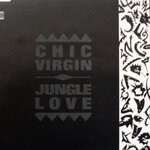 cover: Chic Virgin - Jungle Love (Club Mix)