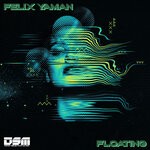 cover: Felix Yaman - Floating