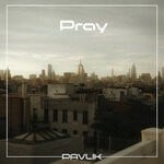 cover: Pavlik - Pray