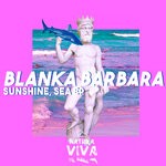 cover: Blanka Barbara - Sunshine, Sea