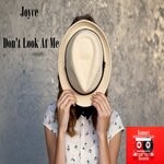 cover: Joyce - Don't Look At Me