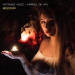 cover: Retronic Voice - Bessinia (The Marcel De Van Versions)