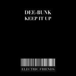 cover: Dee-bunk - Keep It Up