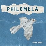 cover: Maddie Morris - Philomela