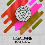 cover: Lisa Jane - Too Slow