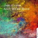 cover: Jack O' Legs - And We're Back