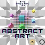 cover: The Maestro Jay - Abstract Art