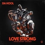 cover: Da Hool - Love Strong (Everybody Knows) (Extended Mix)