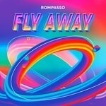 cover: Rompasso - Fly Away