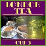 cover: Various - London Tea Cup 3