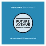 cover: Carlos Palacio - Aural In Balance (Remixes)