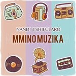 cover: Nandi Tshifularo - Mmino Muzika