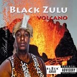 cover: Black Zulu - Volcano (Explicit)