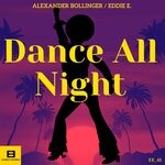 cover: Alexander Bollinger - Dance All Night