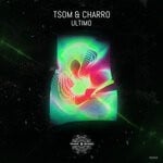 cover: Tsom|Charro - Ultimo (Original Mix)