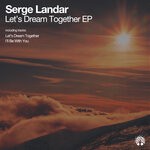 cover: Serge Landar - Let's Dream Together