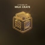 cover: Various - 5 Years Of Milk Crate