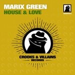 cover: Marix Green - House & Love