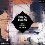 cover: Emi Ca|Luman - Rose/Shades/Arcanum