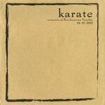 cover: Karate - Concerto Al Barchessone Vecchio 24 02 2002