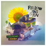 cover: Deepend|Zeeba - Follow The Sun (Extended)