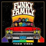 cover: Them Vibes - Funky Family