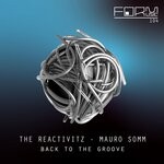 cover: The Reactivitz|Mauro Somm - Back To The Groove