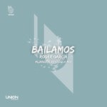 cover: Roger Garcia - Bailamos (Mijangos Re-Touch Mix)