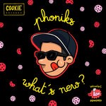 cover: Phoniks - What's New?