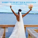 cover: Minister Marion Hall - Sorry To Hurt Your Feelings