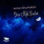 cover: Anton Shumakov - Deep Night Session