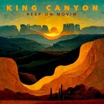 cover: Eric Krasno|King Canyon|Mike Chiavaro|Otis Mcdonald - Keep On Movin'