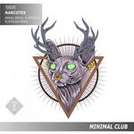 cover: Narcotex - Minimal Club (Remixes)