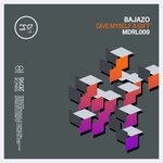 cover: Bajazo - Give Myself A Gift