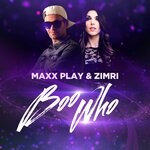 cover: Maxx Play - Boo Who (Radio Mix)