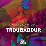 cover: Gianfranco Gfn - Troubadour