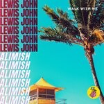 cover: Alimish|Lewis John - Walk With Me (Extended Mix)