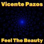 cover: Vicente Pazos - Feel The Beauty