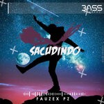 cover: Fauzexpz - Sacudindo (Original Mix)