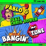 cover: Chris Bowen - Bangin' Tune (Explicit)