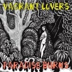 cover: Vagrant Lovers - Paradise Burns