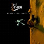 cover: Marcos Venezuela - The Other Way